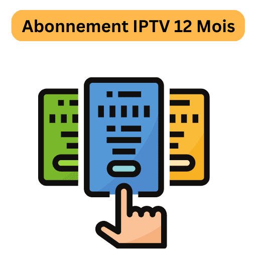 Abonnement IPTV 12 Mois